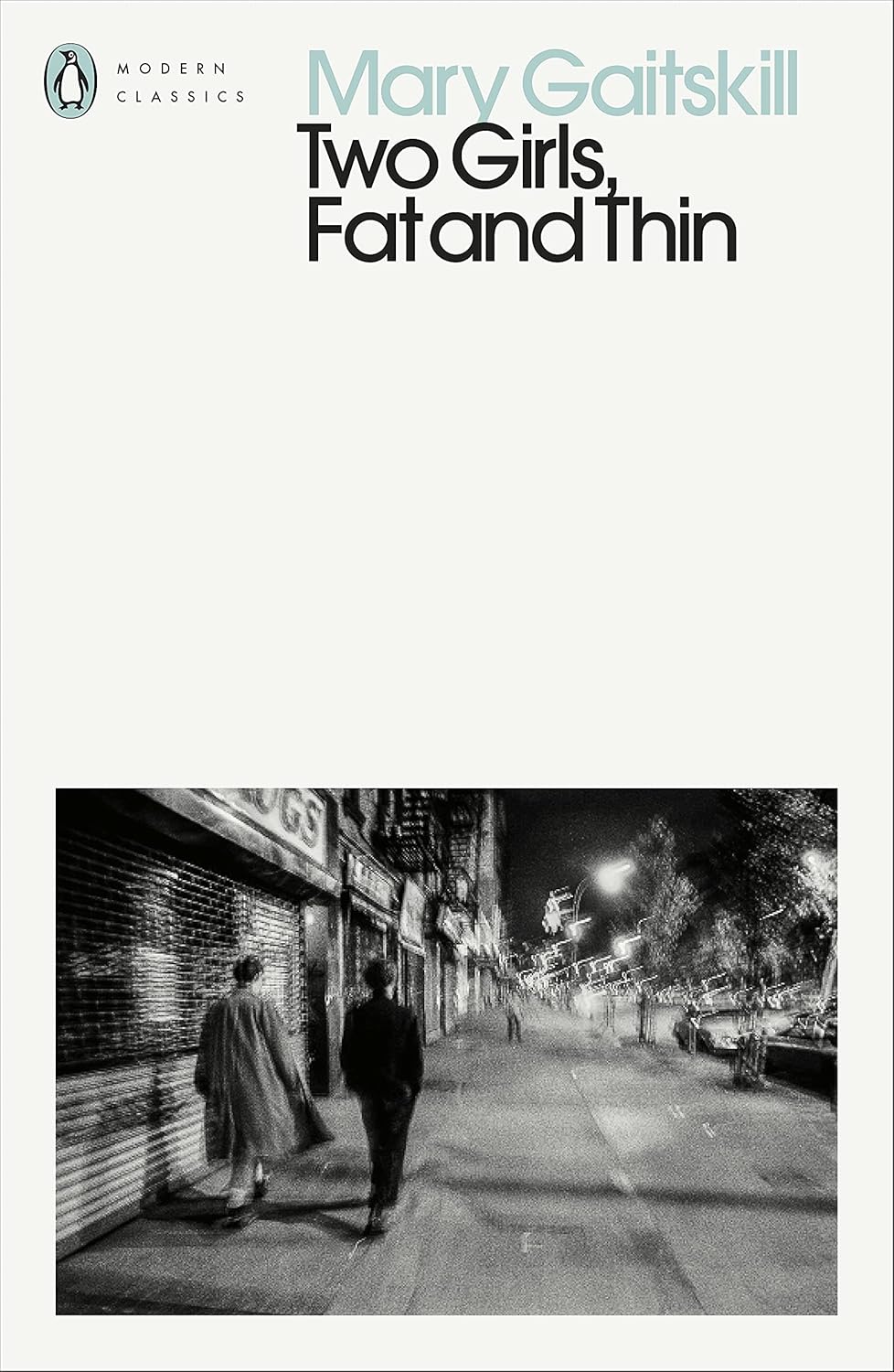 Two Girls, Fat and Thin By Mary Gaitskill