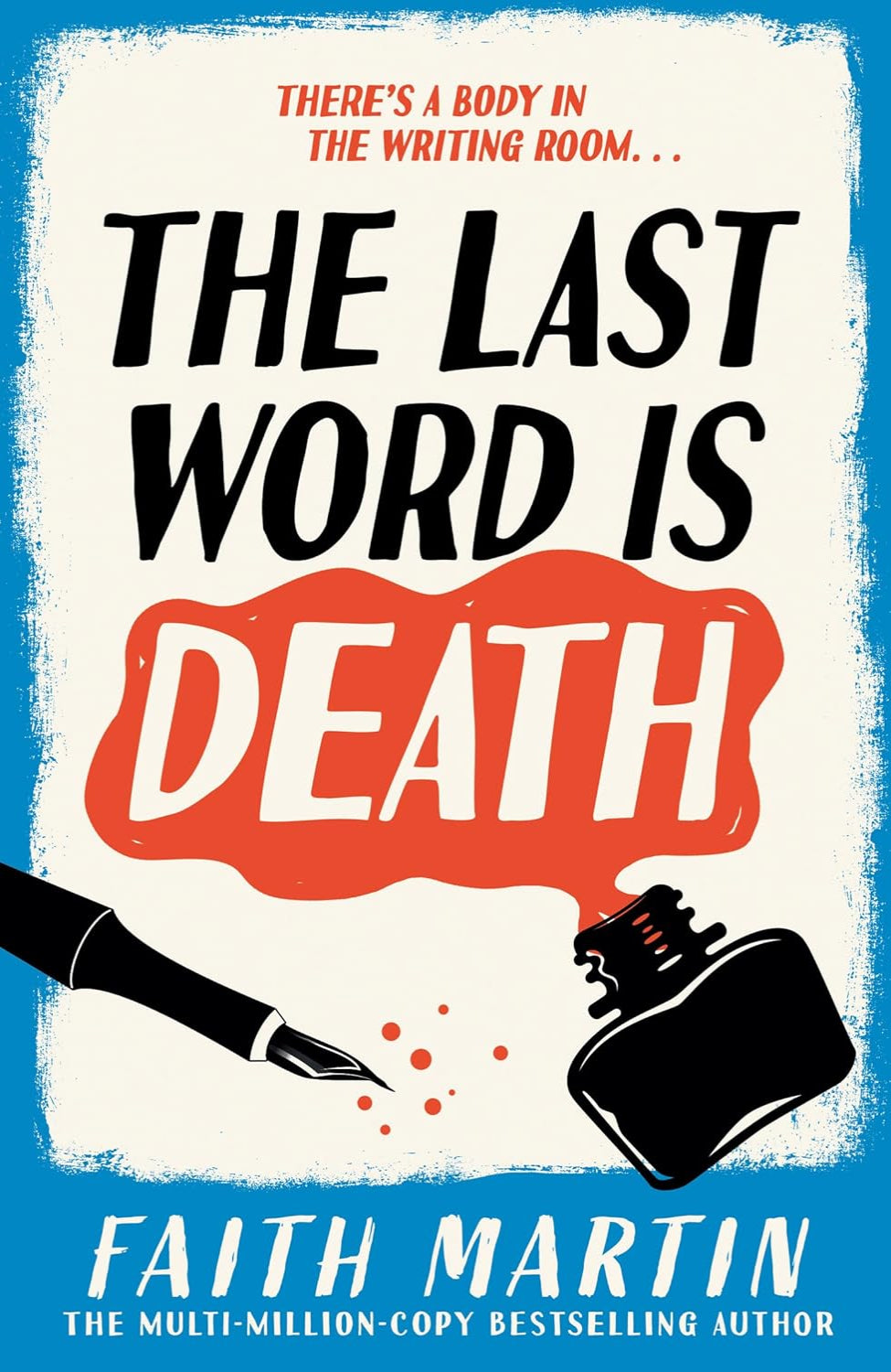 The Last Word is Death By Faith Martin - The Val & Arbie Mysteries #2