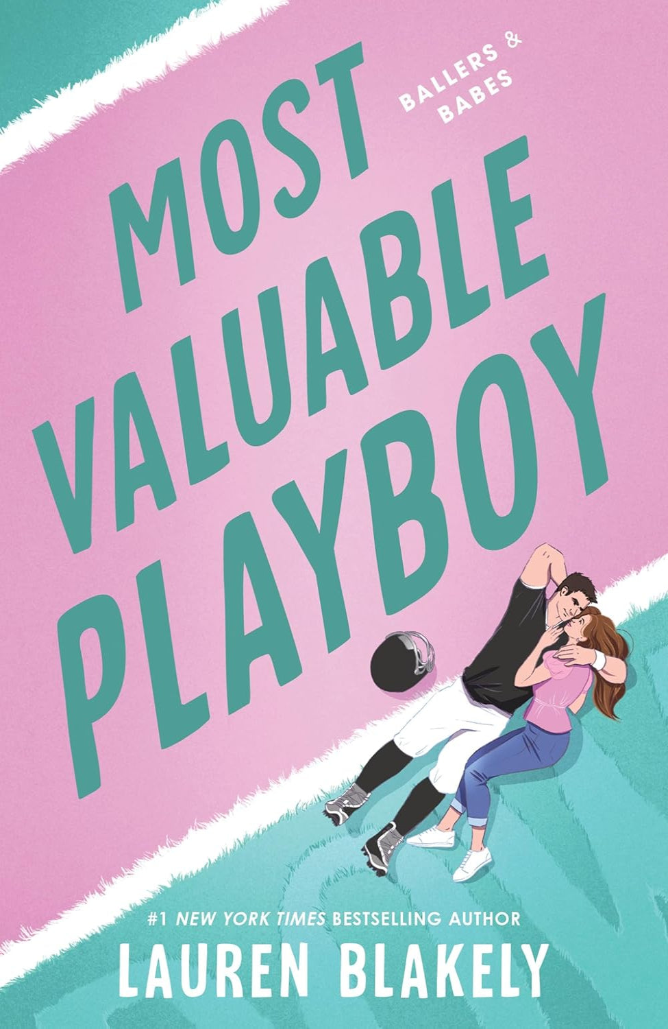 Most Valuable Playboy By Lauren Blakely - Ballers and Babes #1