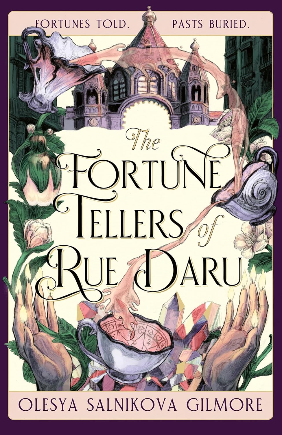 The Fortune Tellers of Rue Daru By Olesya Salnikova Gilmore (Hardback)