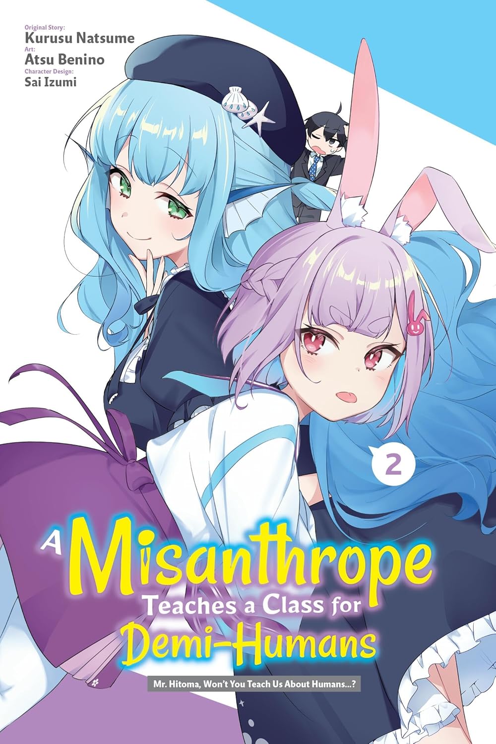 A Misanthrope Teaches a Class for Demi-Humans, Vol. 2