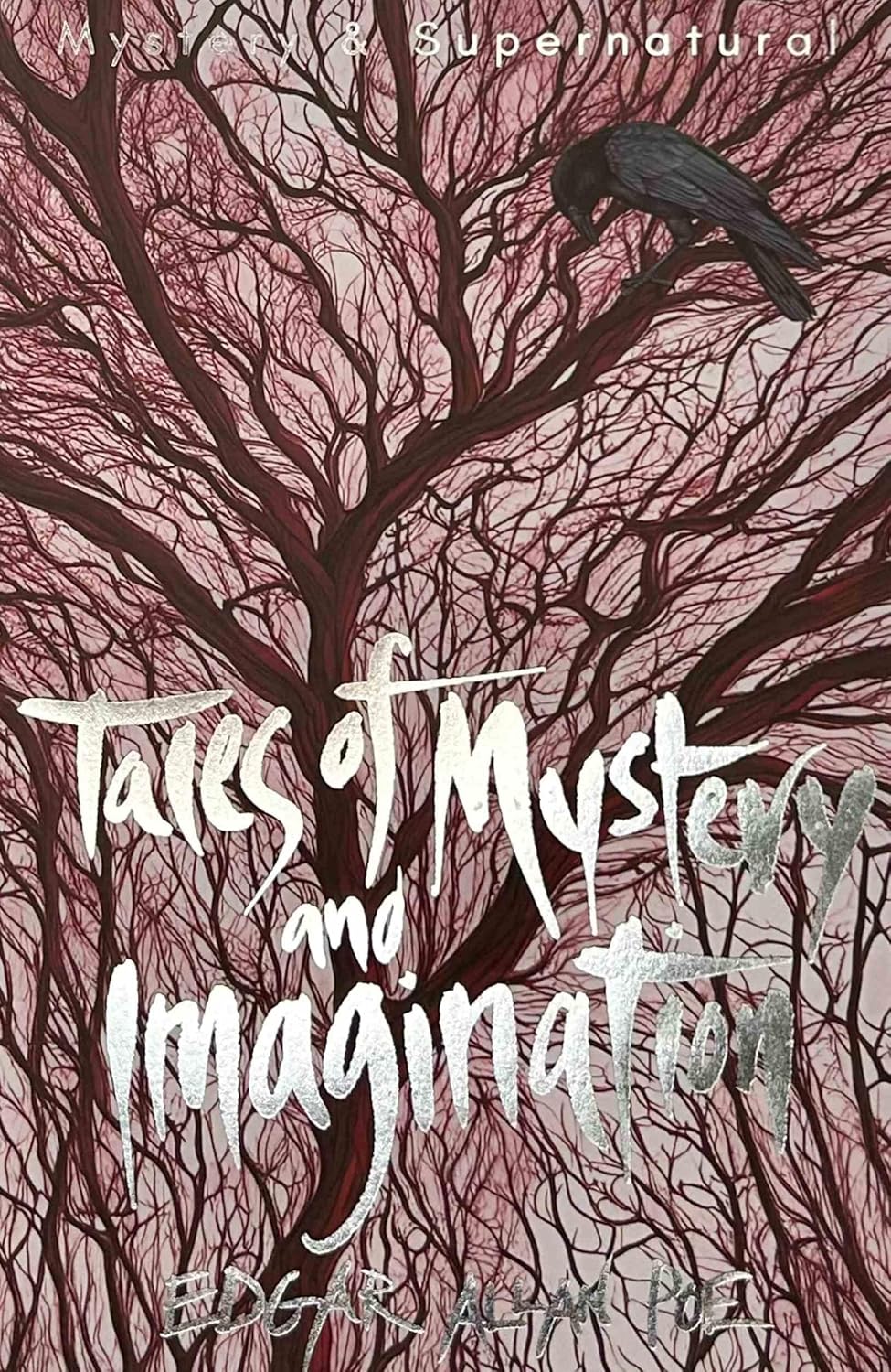 Tales of Mystery and Imagination - Tales of Mystery & The Supernatural