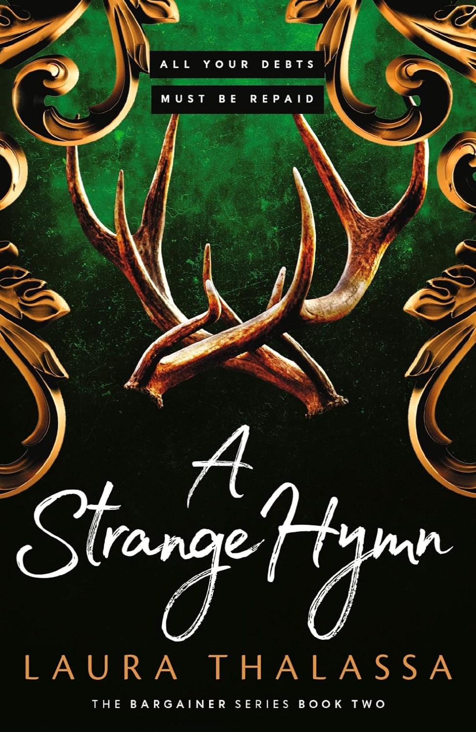 Strange Hymn By Laura Thalassa - The Bargainer #2