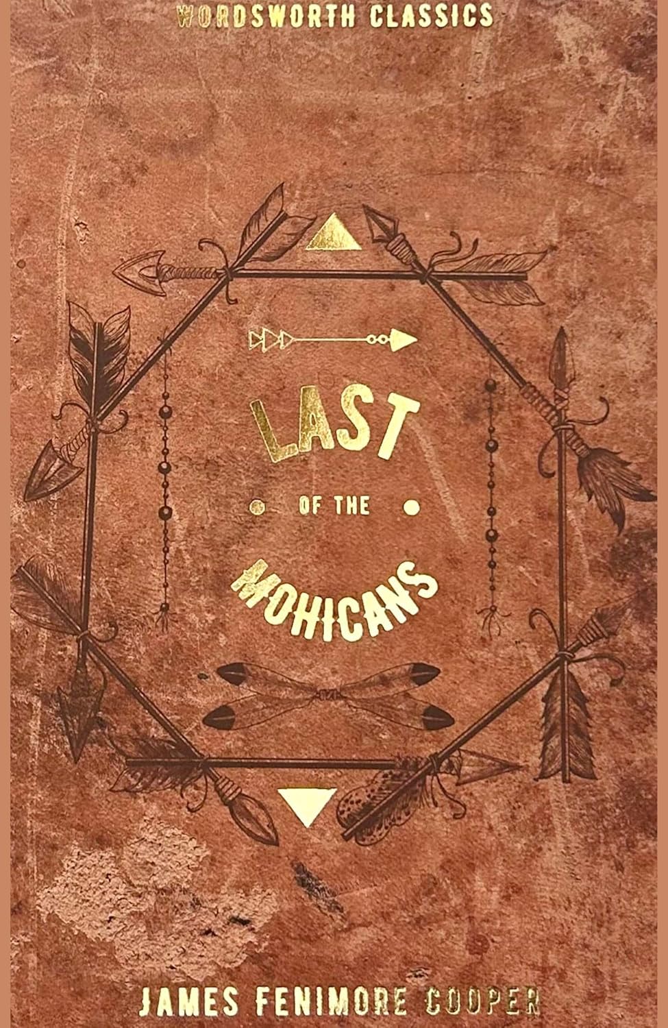 The Last of the Mohicans By James Fenimore Cooper - Wordsworth Classics