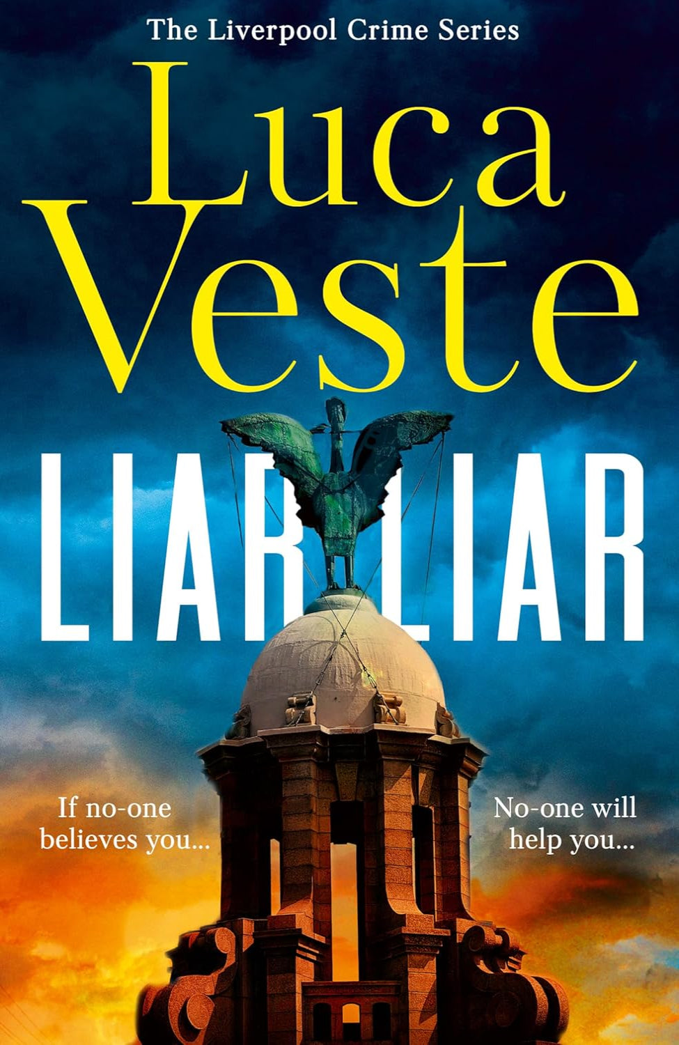 Liar Liar By Luca Veste - The Liverpool Crime Series #1