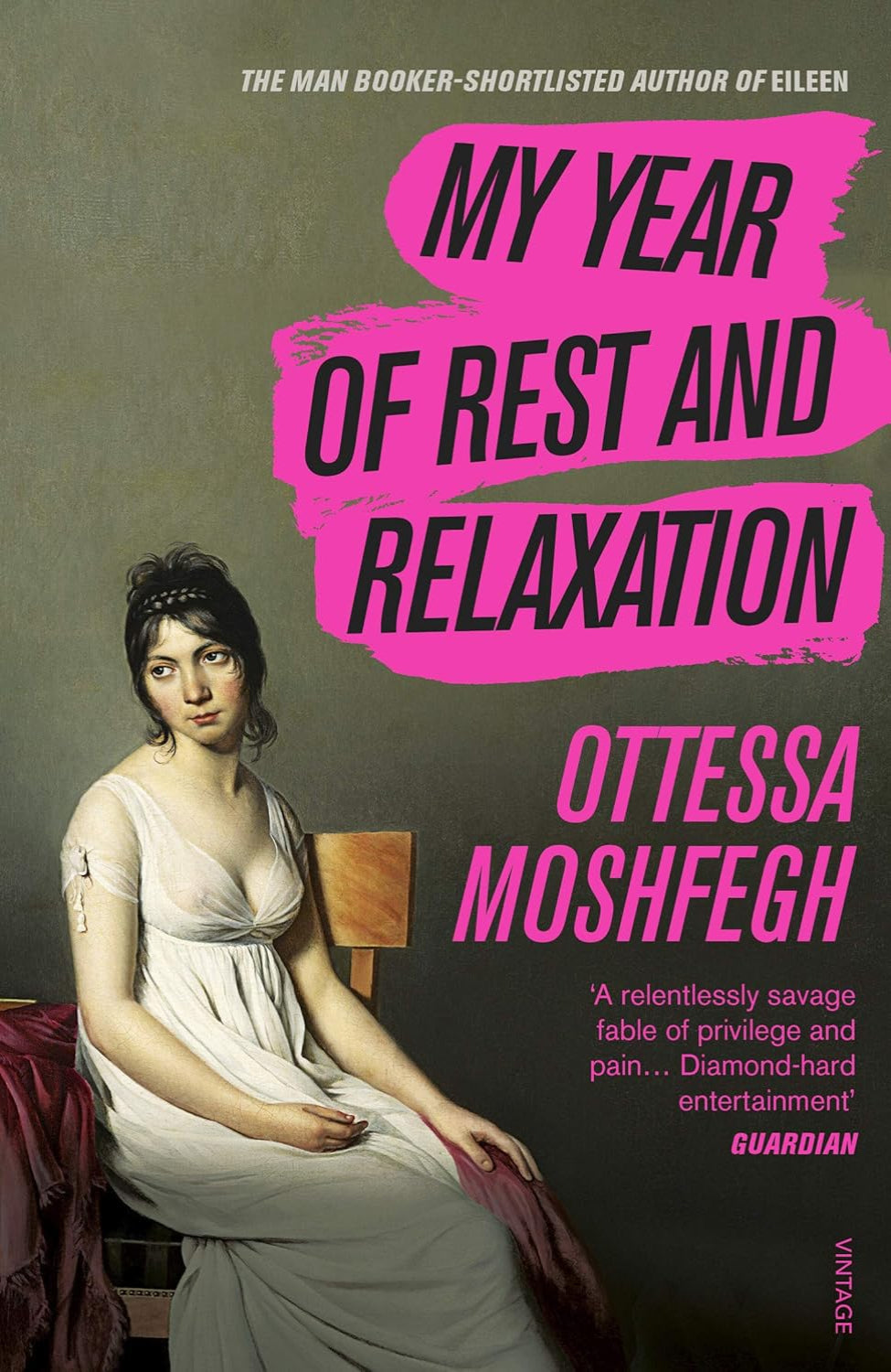 My Year of Rest and Relaxation By Ottessa Moshfegh