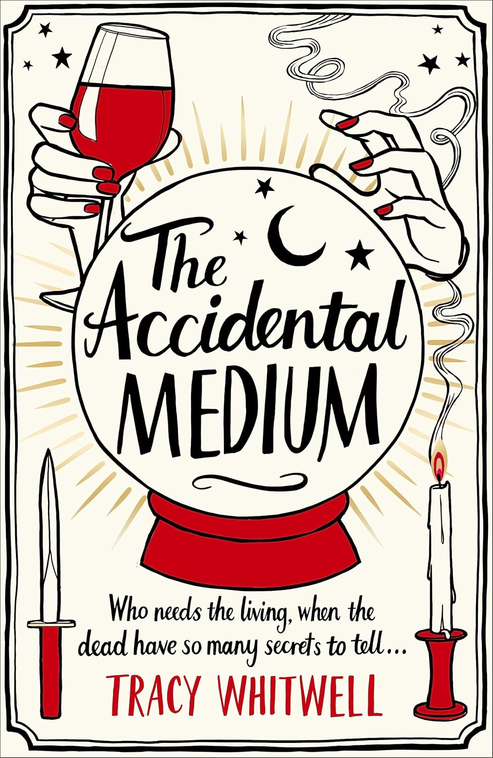 The Accidental Medium By Tracy Whitwell - The Accidental Medium #1
