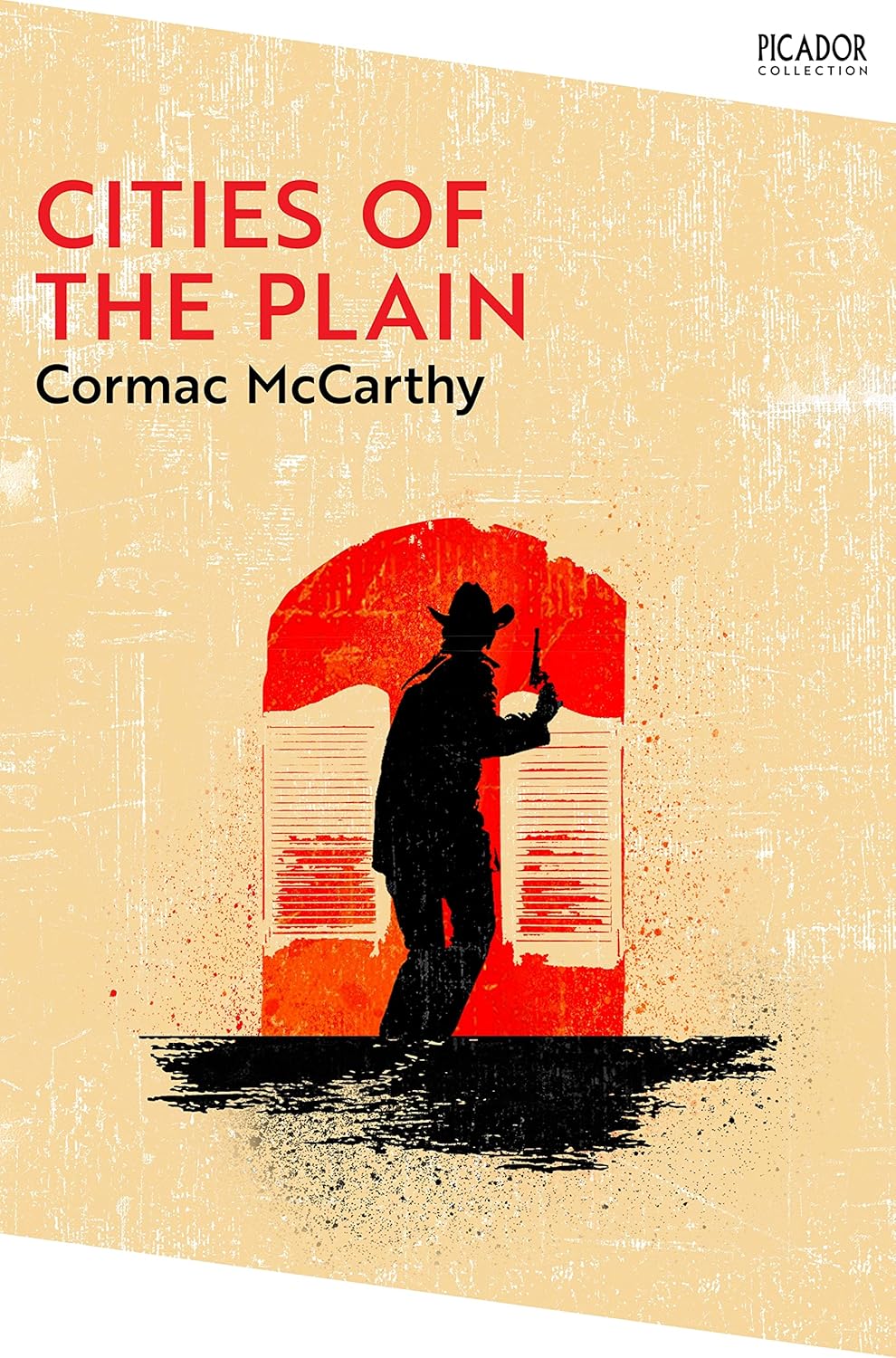 Cities of the Plain By Cormac McCarthy - The Border Trilogy #3