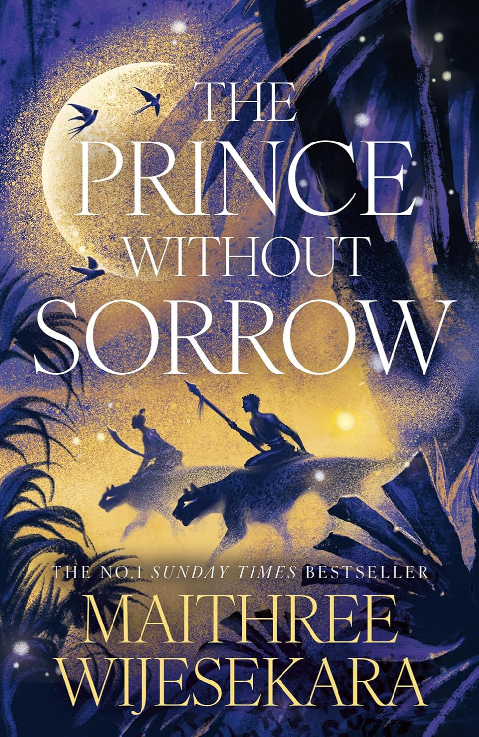 The Prince Without Sorrow By Maithree Wijesekara - Obsidian Throne #1