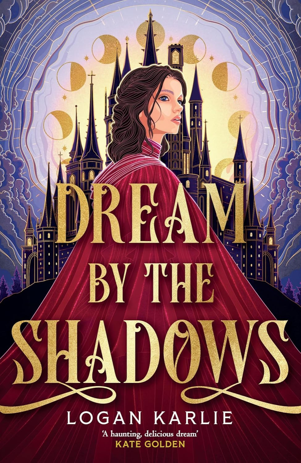 Dream by the Shadows By Logan Karlie - The Shadow Weavers Duology #1 (Hardback)
