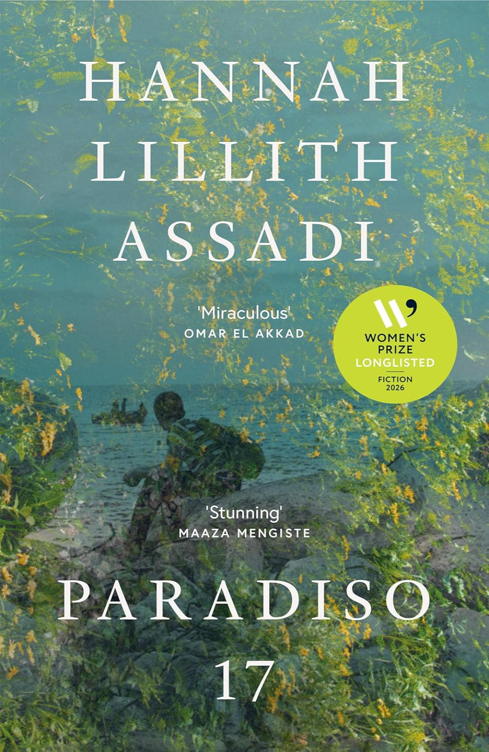 Paradiso 17 By Hannah Lillith Assadi (Trade Paperback)