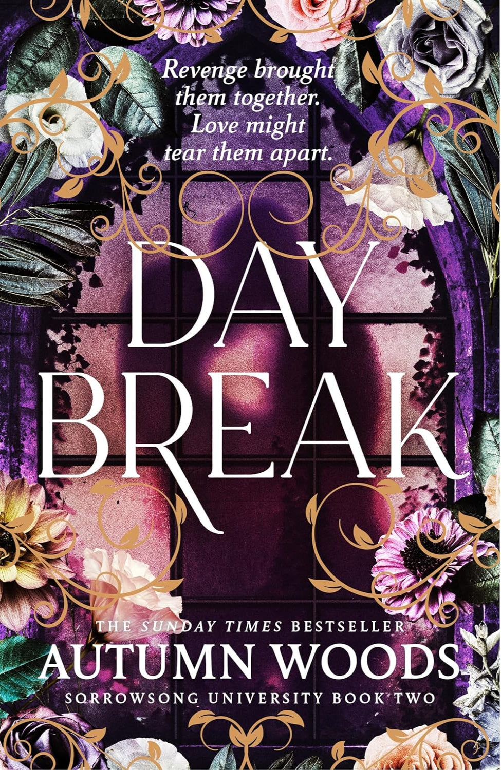 Daybreak By Autumn Woods - Sorrowsong University #2