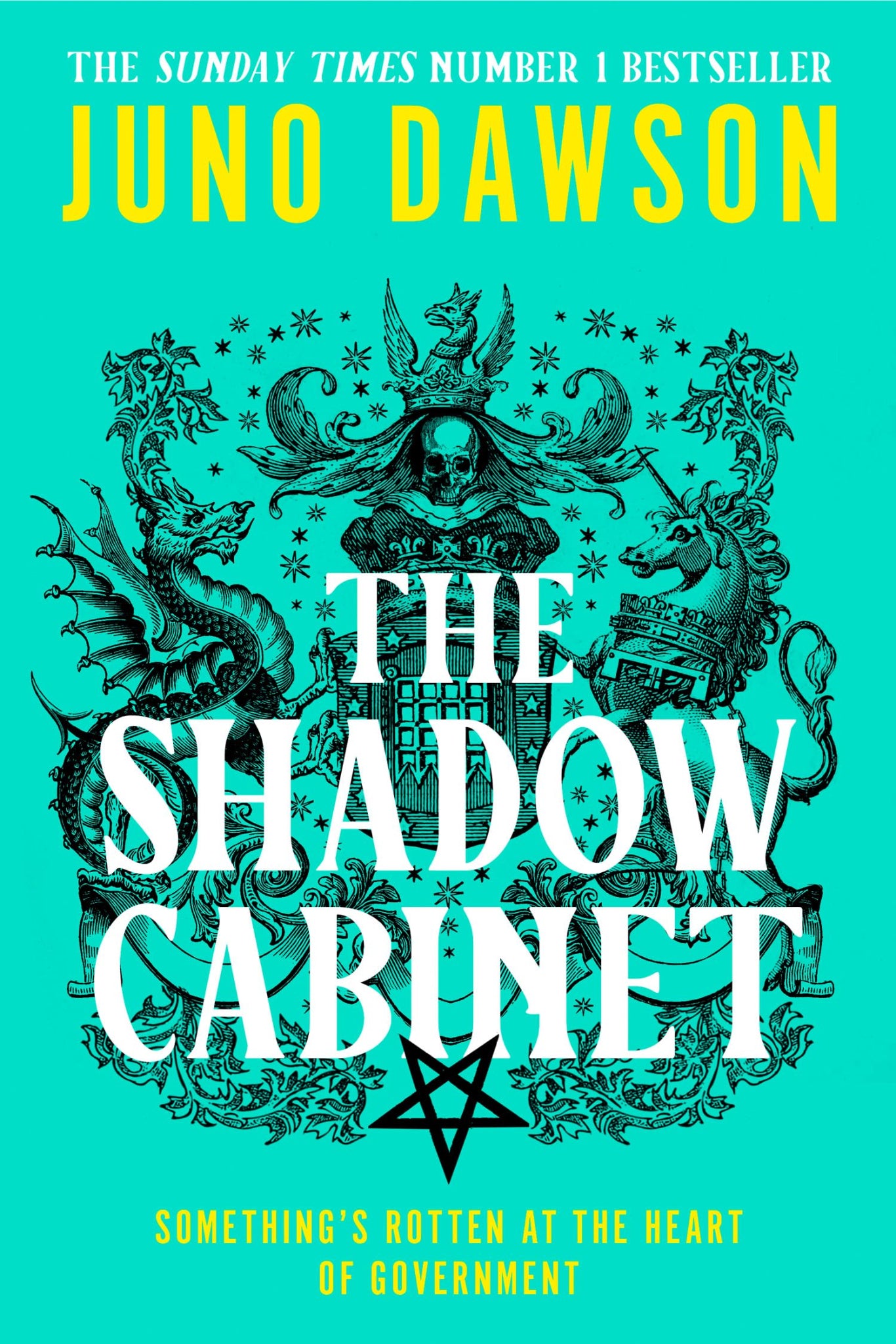 The Shadow Cabinet By Juno Dawson - Her Majesty's Royal Coven #2