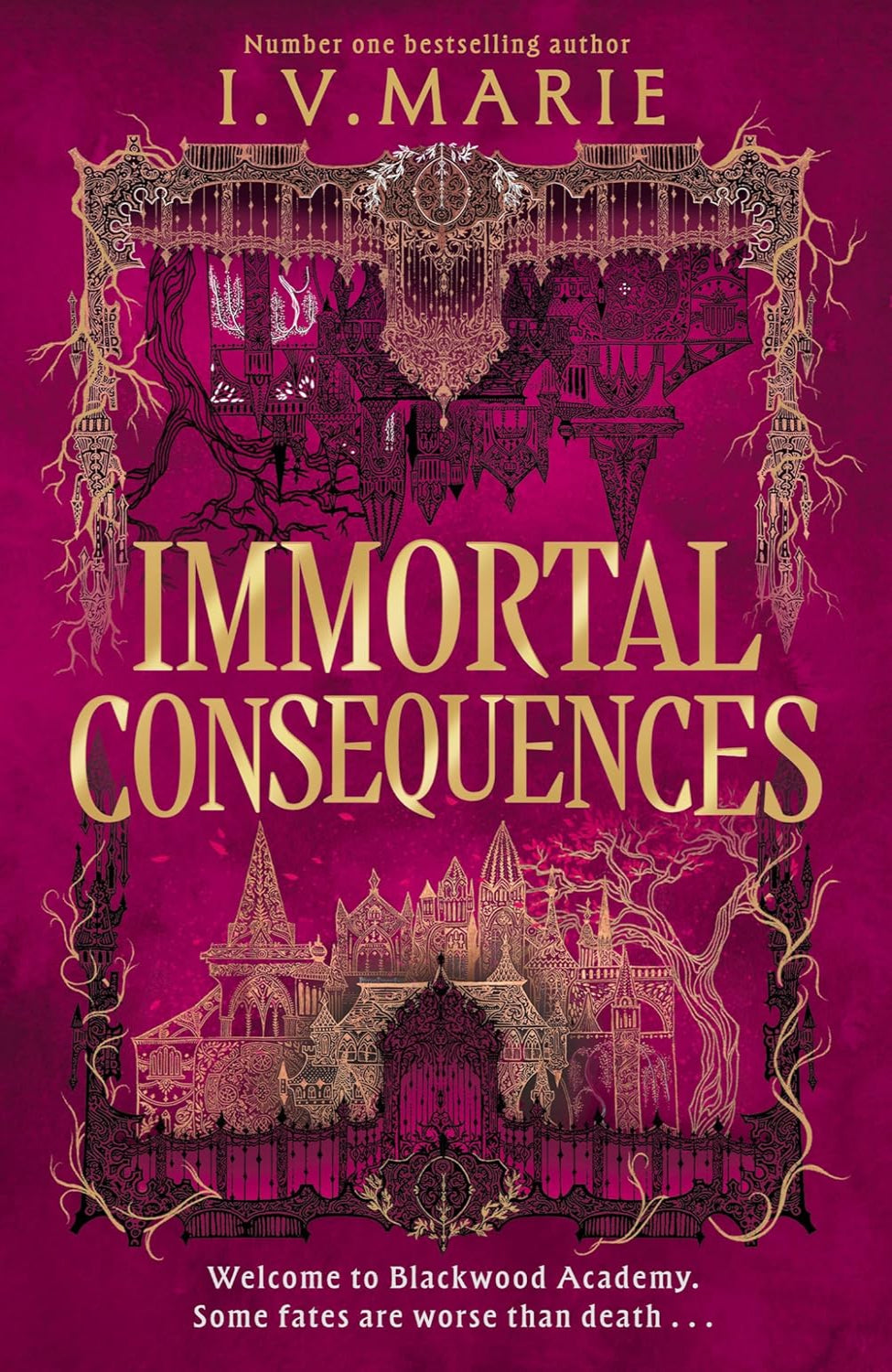 Immortal Consequences By I.V. Marie - The Souls of Blackwood Academy #1