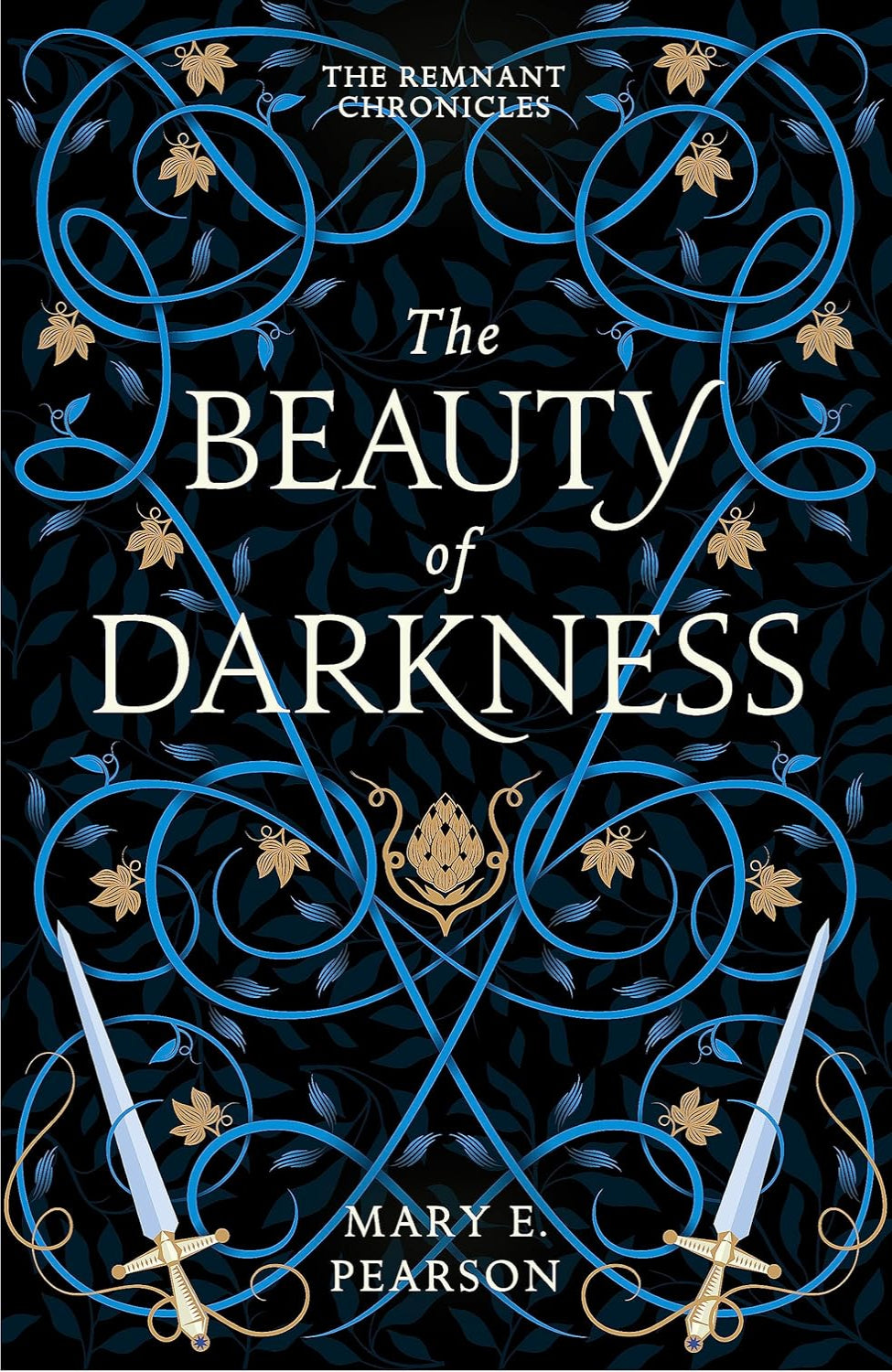The Beauty of Darkness By Mary E. Pearson - The Remnant Chronicles #3