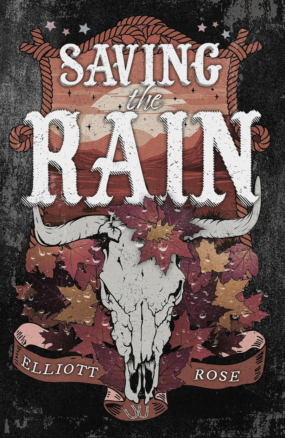 Saving the Rain By Elliott Rose - Crimson Ridge #4