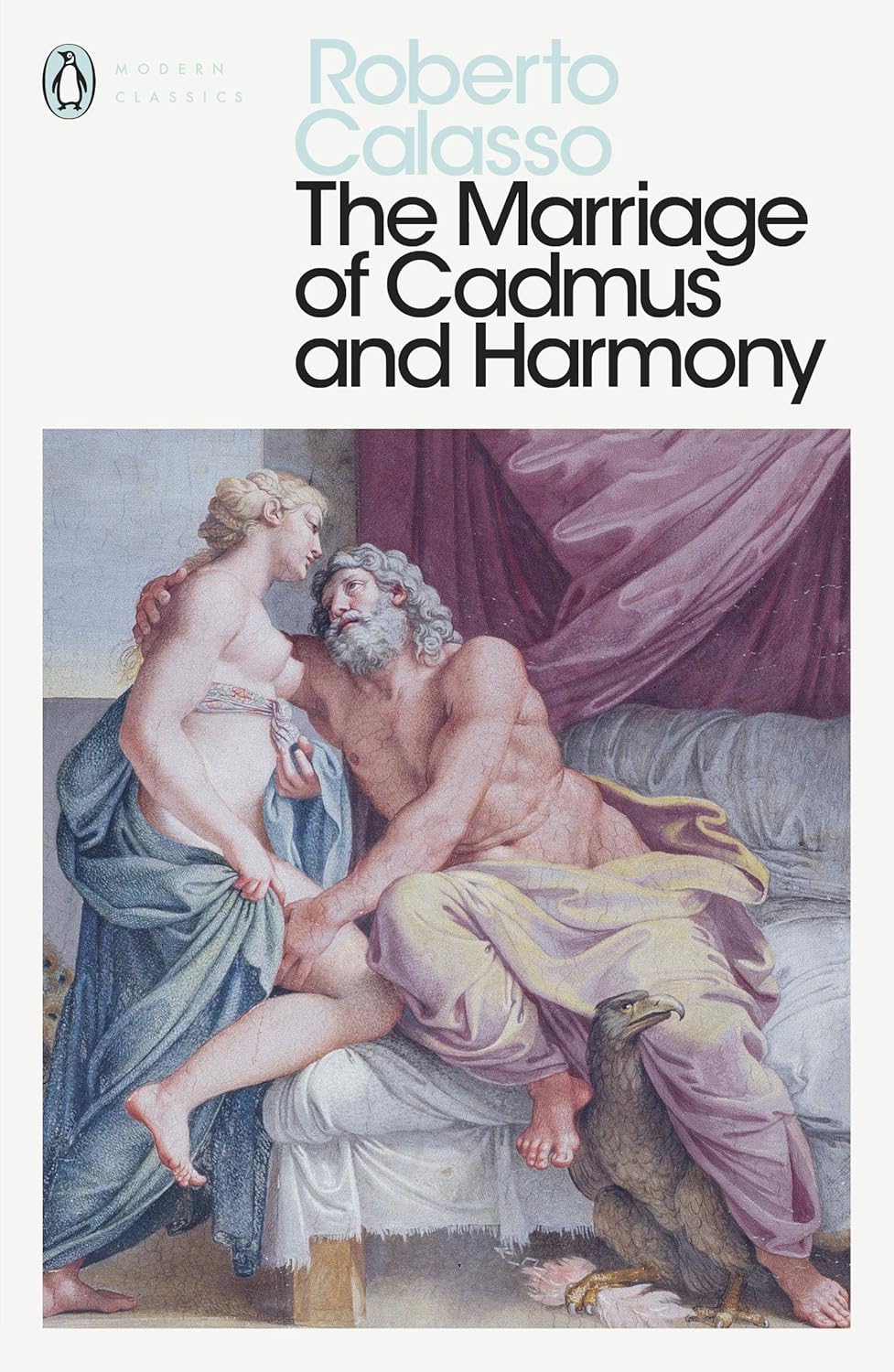 The Marriage of Cadmus and Harmony By Roberto Calasso