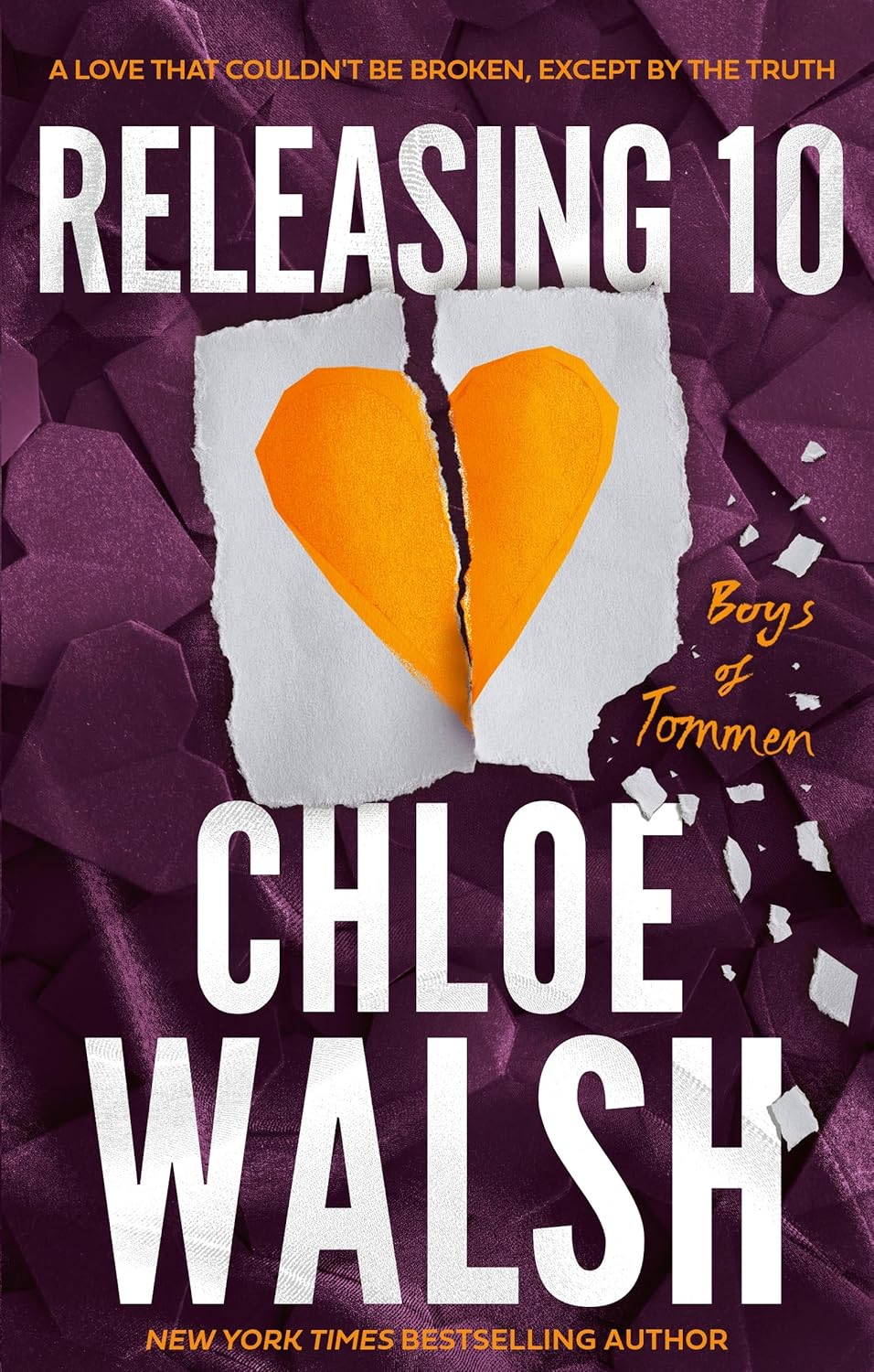Releasing 10 By Chloe Walsh - Boys of Tommen #6