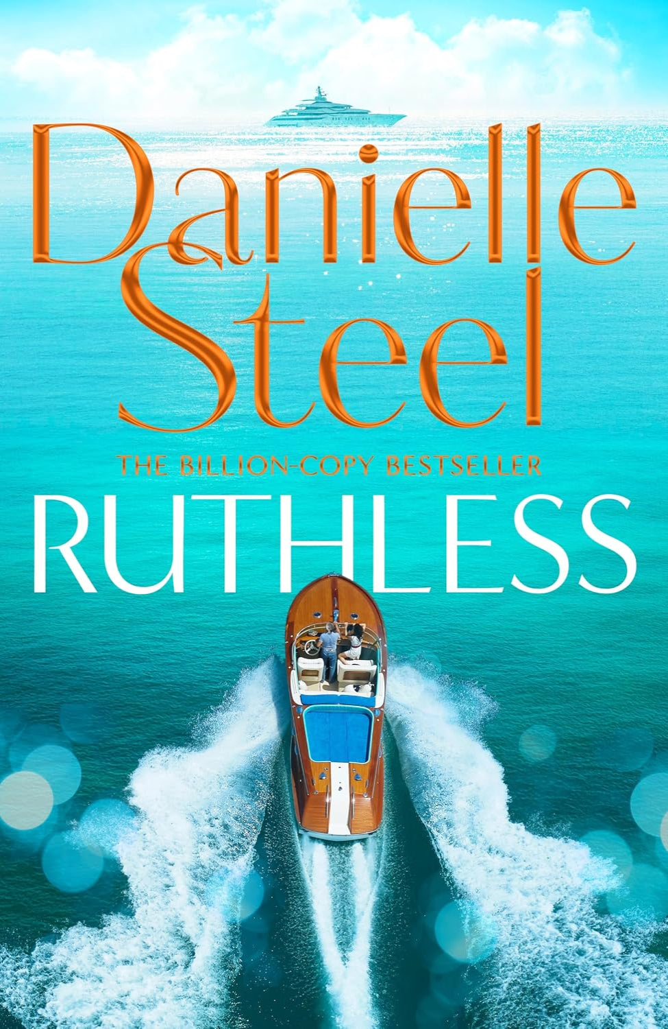 Ruthless By Danielle Steel (Hardback)
