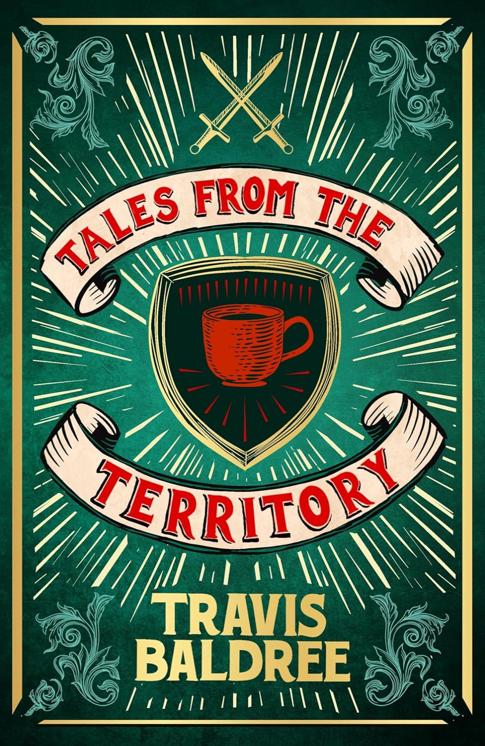 Tales from the Territory By Travis Baldree (Hardback)