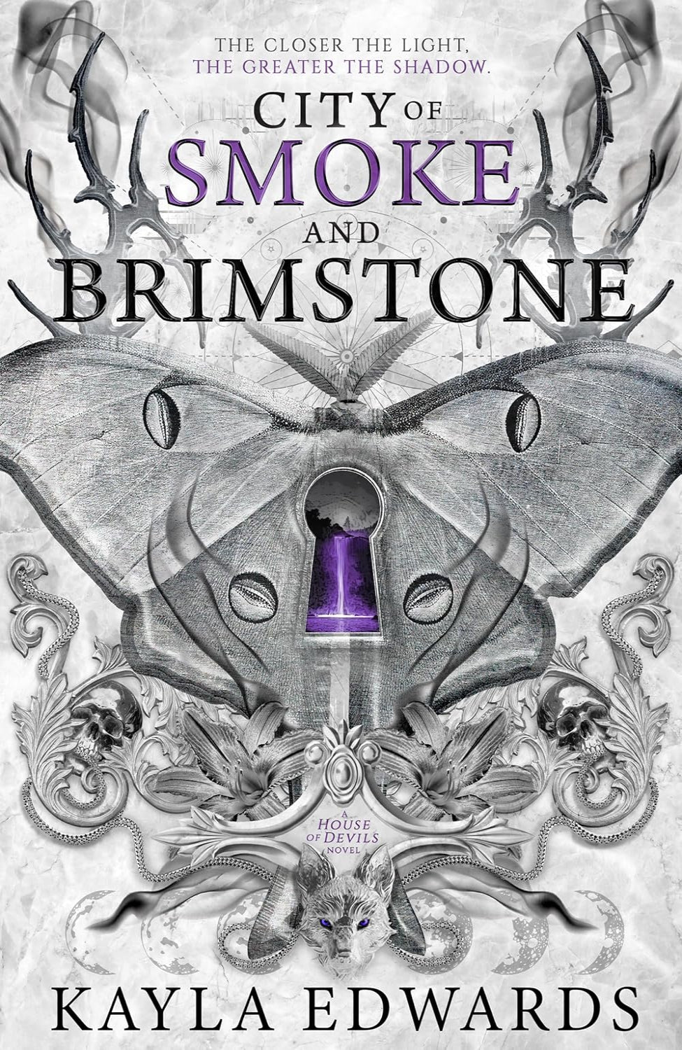 City of Smoke and Brimstone By Kayla Edwards - House of Devils #4