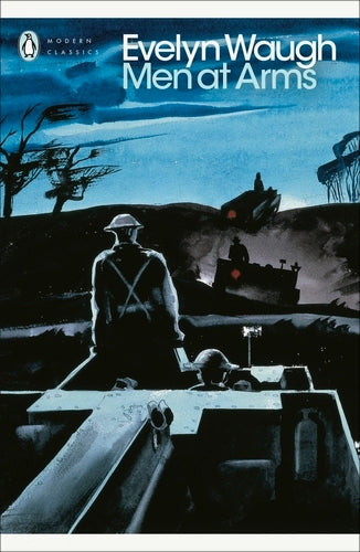 Men at Arms By Evelyn Waugh - Sword of Honour #1