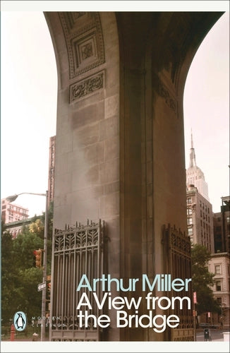 A View from the Bridge By Arthur Miller