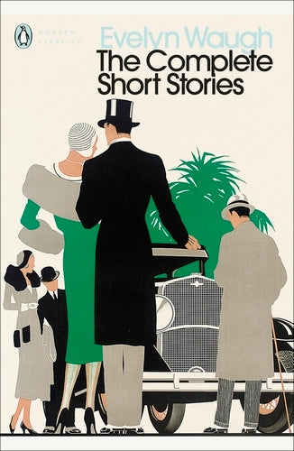 Complete Short Stories By Evelyn Waugh