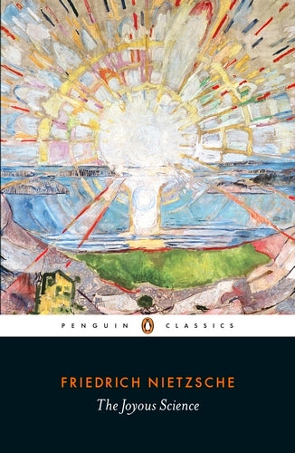 The Joyous Science By Friedrich Nietzsche