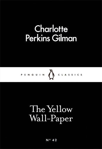 The Yellow Wall-Paper By Charlotte Perkins Gilman