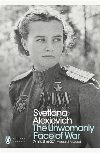 The Unwomanly Face of War By Svetlana Alexievich - Voices of Utopia #1