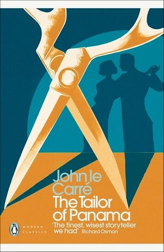 The Tailor of Panama By John le Carré