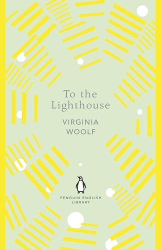 To the Lighthouse By Virginia Woolf