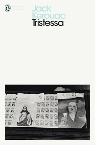 Tristessa By Jack Kerouac