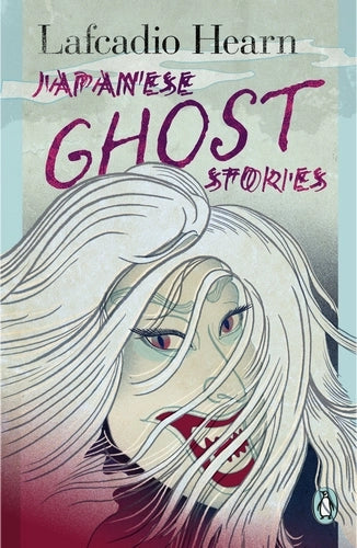 Japanese Ghost Stories By Lafcadio Hearn - Japanese Classics