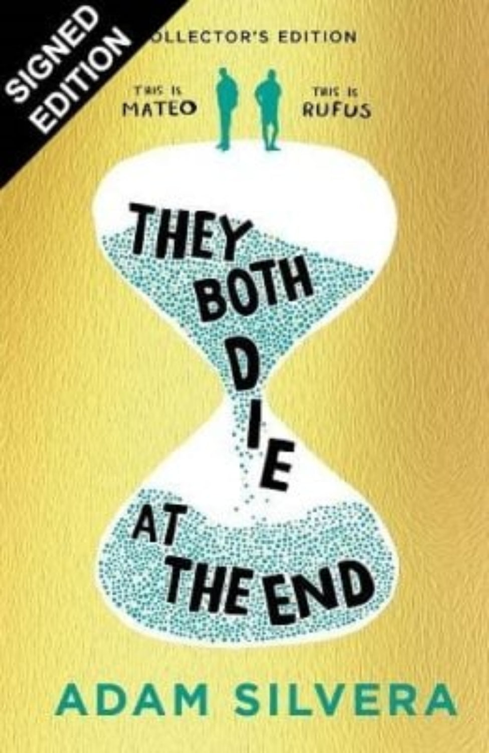 They Both Die at the End By Adam Silvera - They Both Die at the End #1 (signed edition)