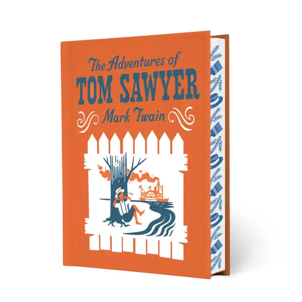 The Adventures of Tom Sawyer - Signature Clothbound Editions (Hardback)