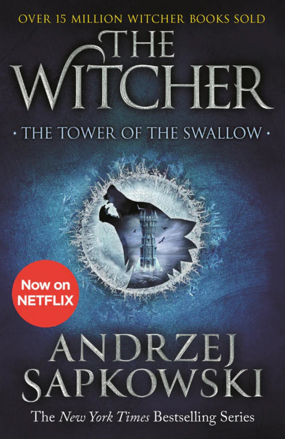 The Tower of the Swallow By Andrzej Sapkowski - The Witcher #4