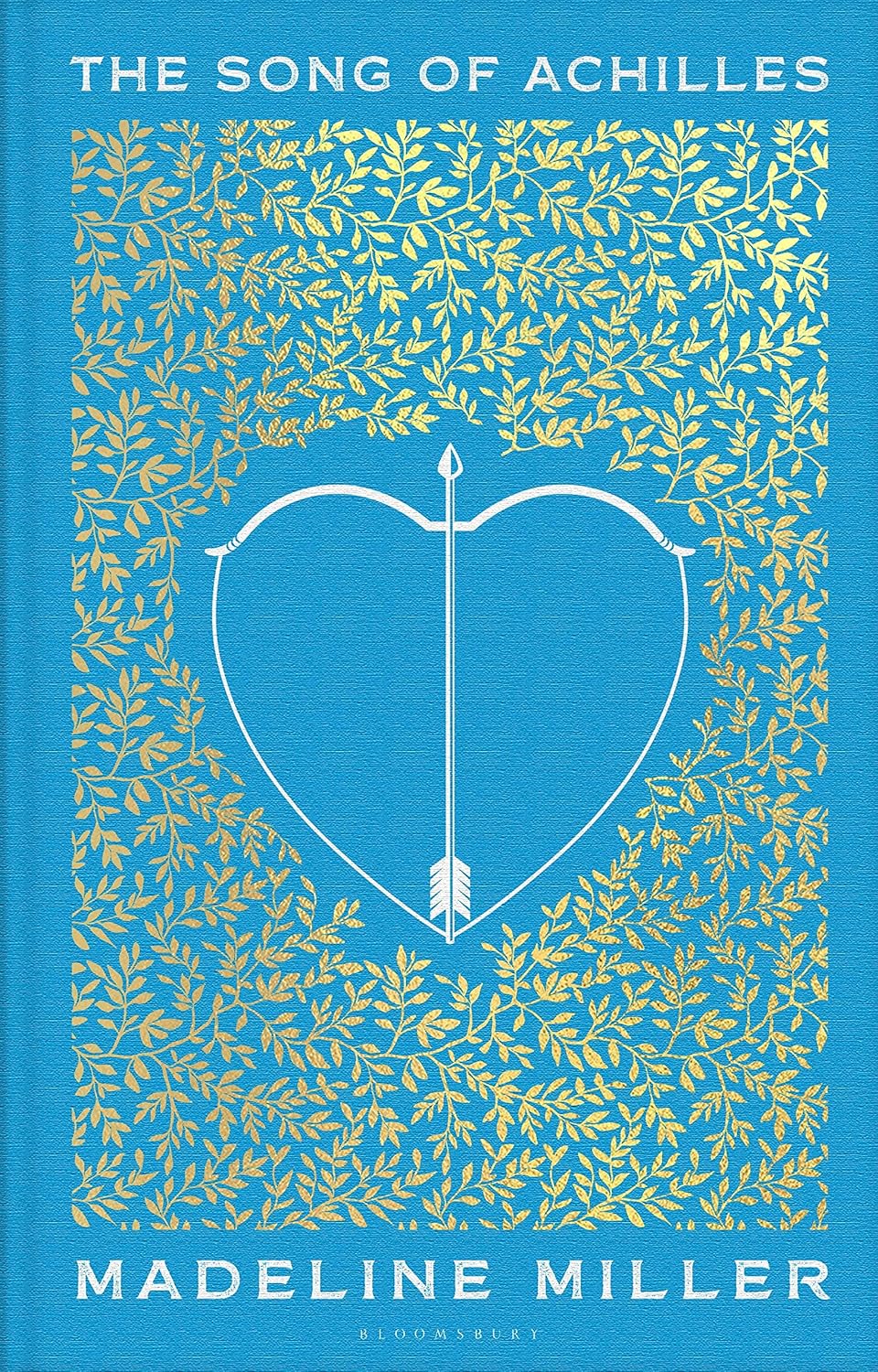 The Song of Achilles By Madeline Miller