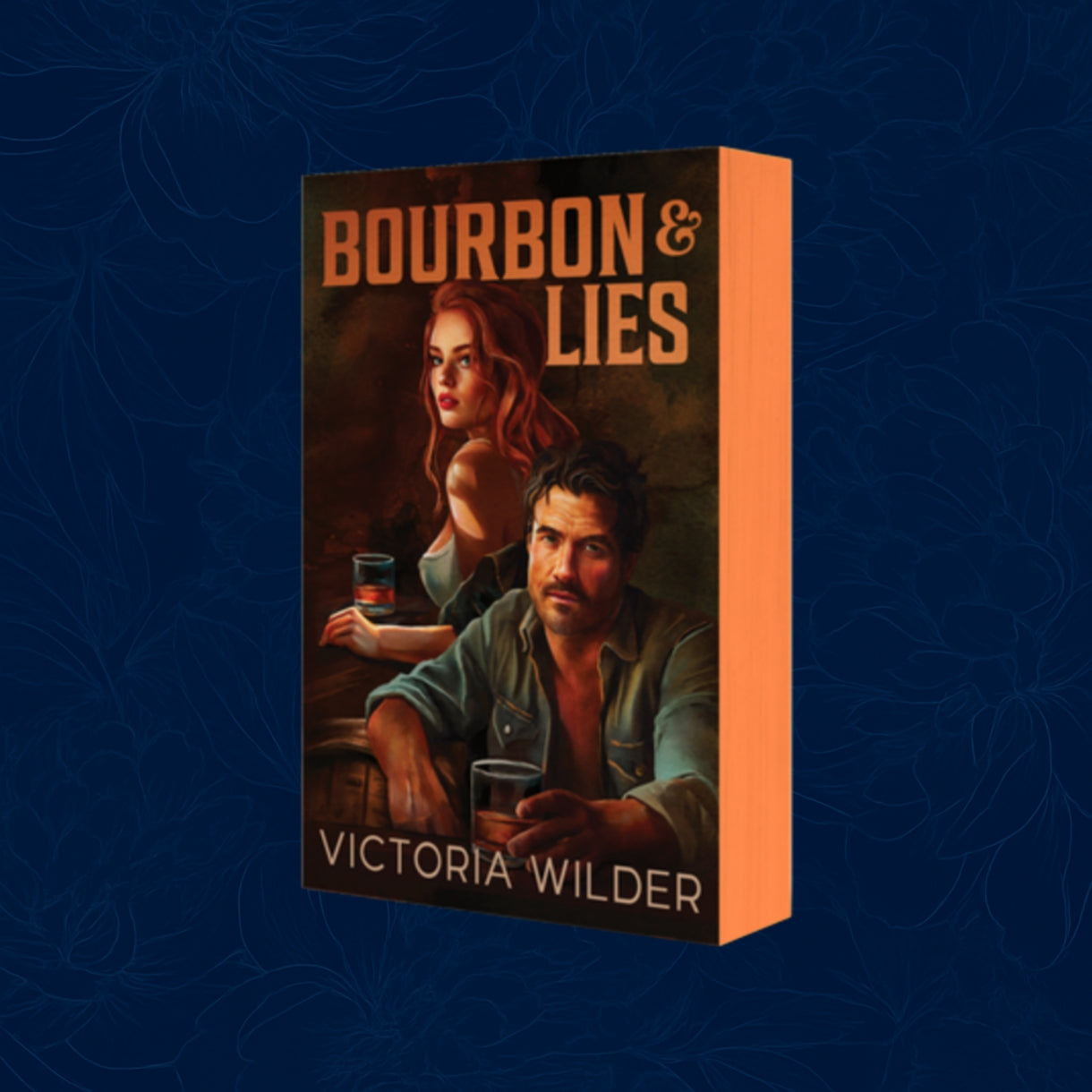 Bourbon & Lies By Victoria Wilder - The Bourbon Boys #1 (exclusive edition)