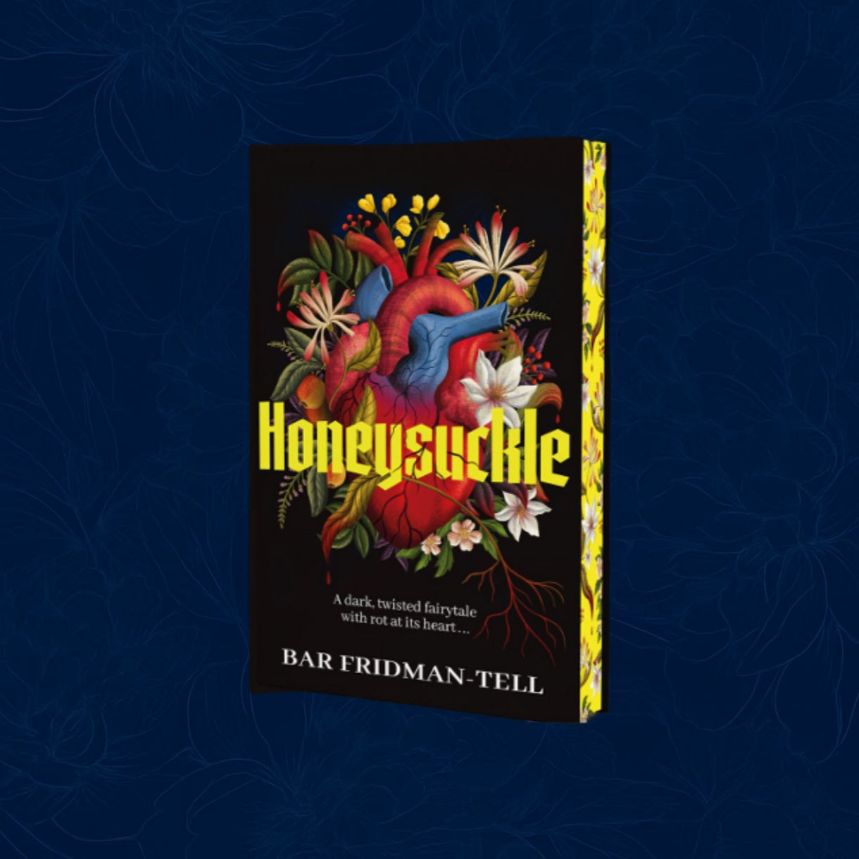 Honeysuckle By Bar Fridman-Tell (Hardback Special edition)