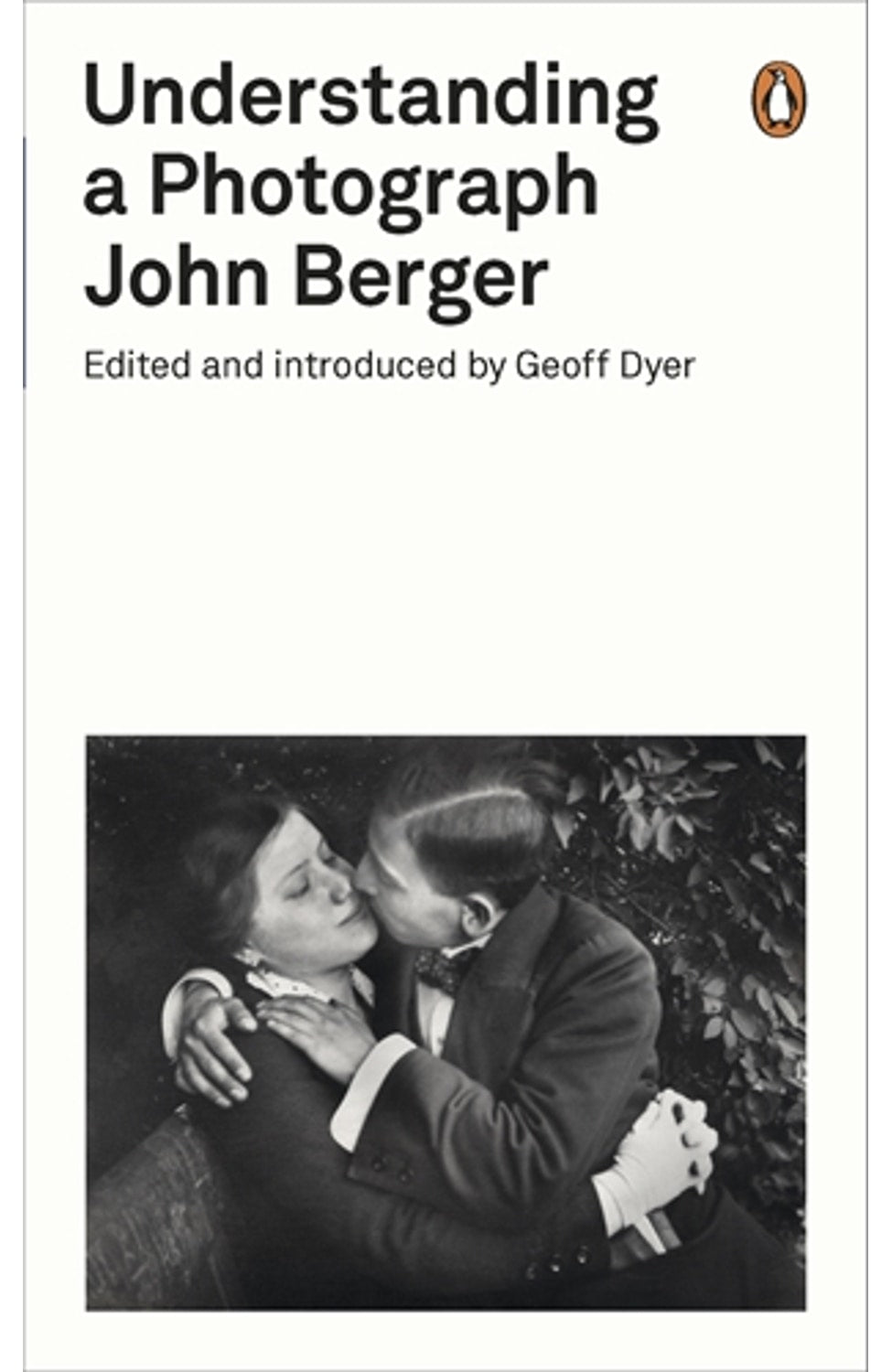 Understanding a Photograph By John Berger cover