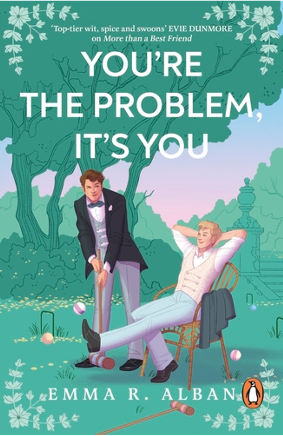 You're The Problem, It's You By Emma R. Alban cover