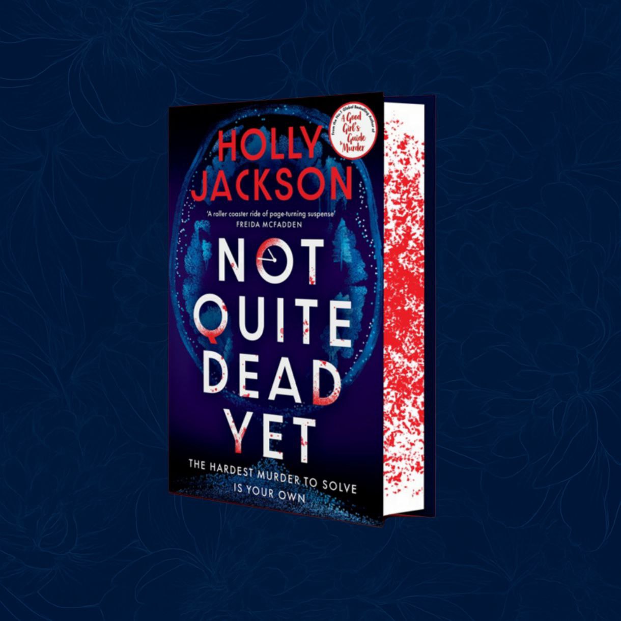 Not Quite Dead Yet: Signed Exclusive Edition (Hardback)