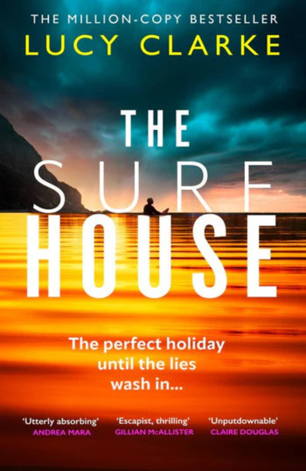 The Surf House By Lucy Clarke