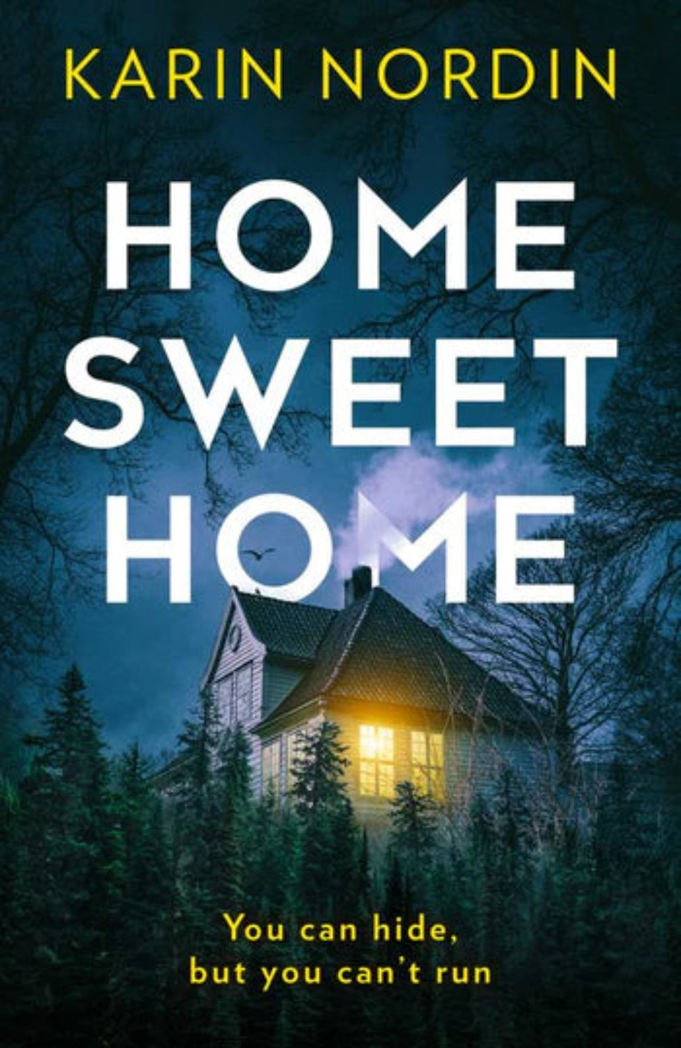 Home Sweet Home By Karin Nordin