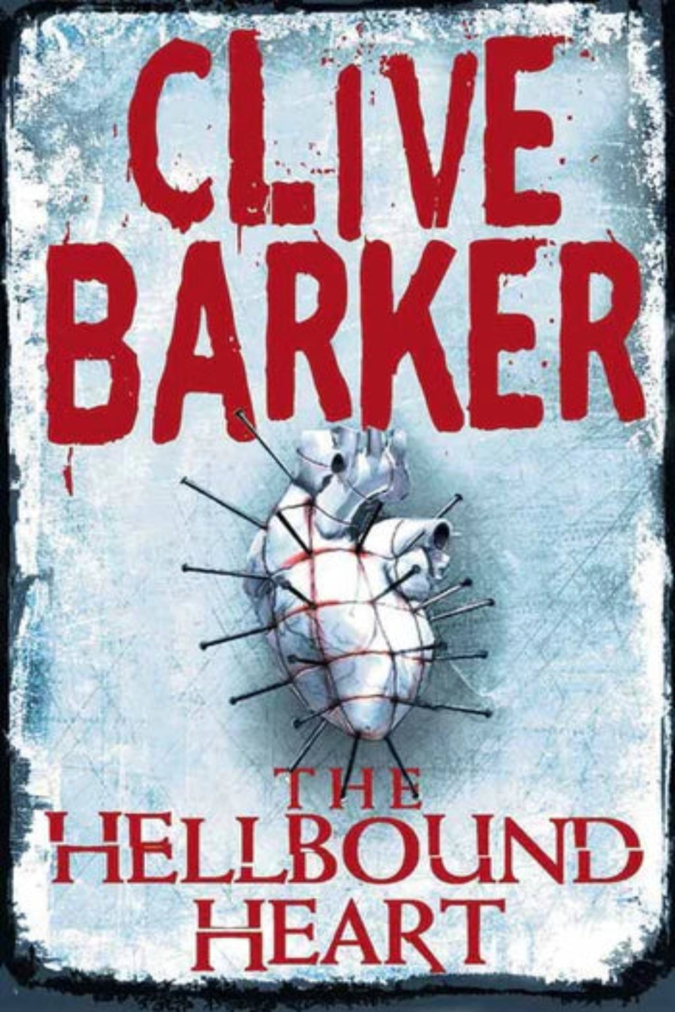 The Hellbound Heart By Clive Barker