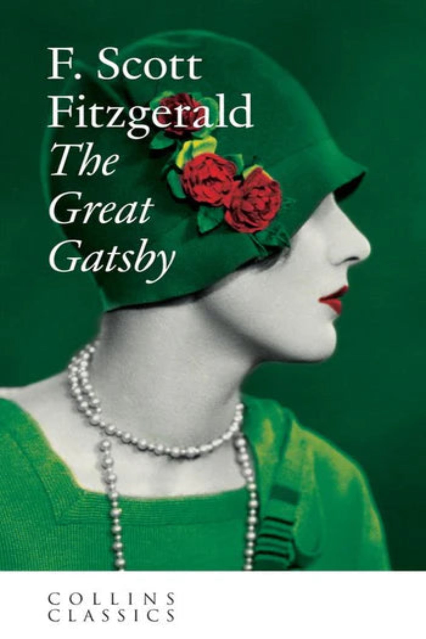The Great Gatsby (Collins Classics) By F. Scott Fitzgerald