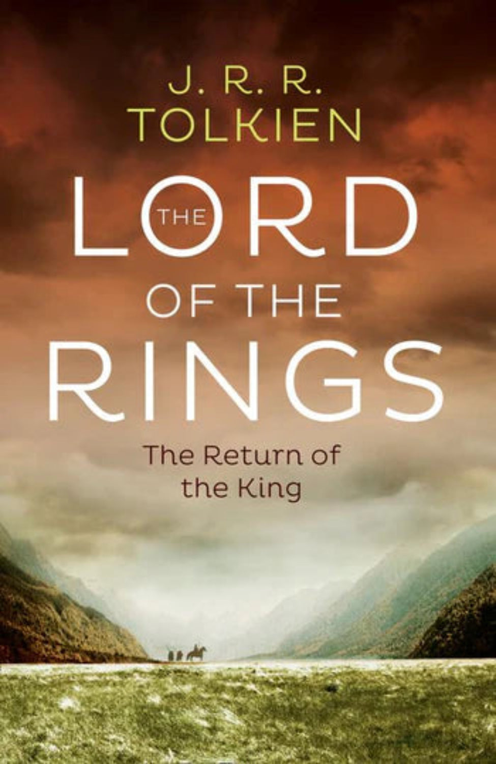 The Return of the King By J.R.R. Tolkien - Middle-earth #3