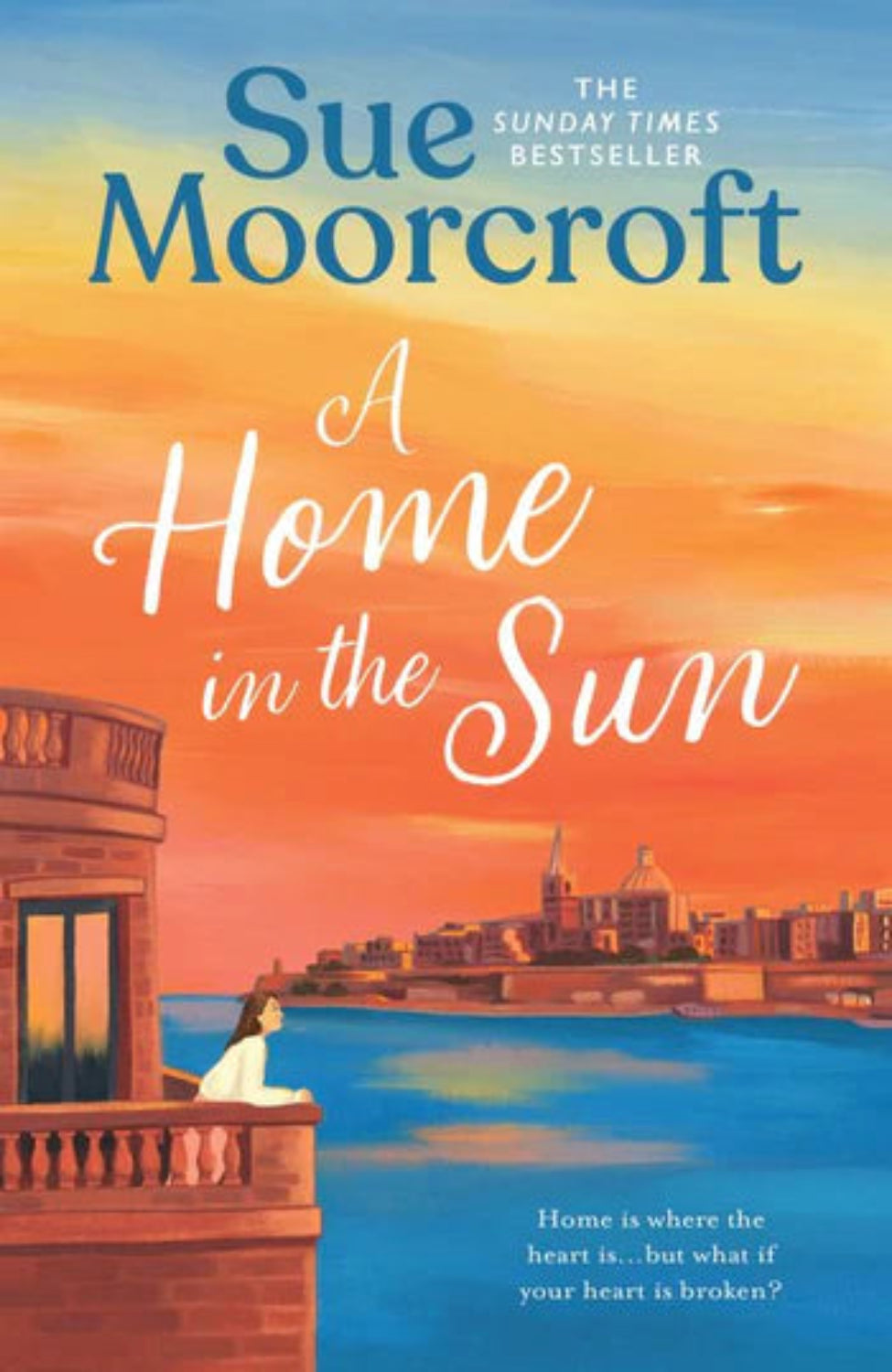 A Home in the Sun By Sue Moorcroft